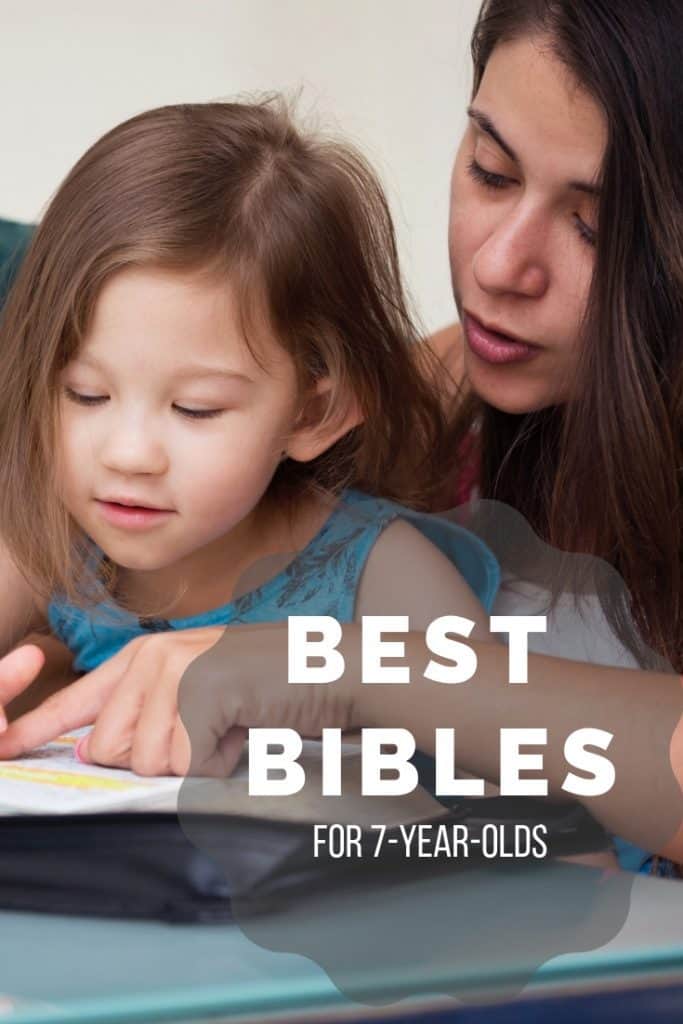 Best Bibles for a 7 Year-Old - 7 Year Olds