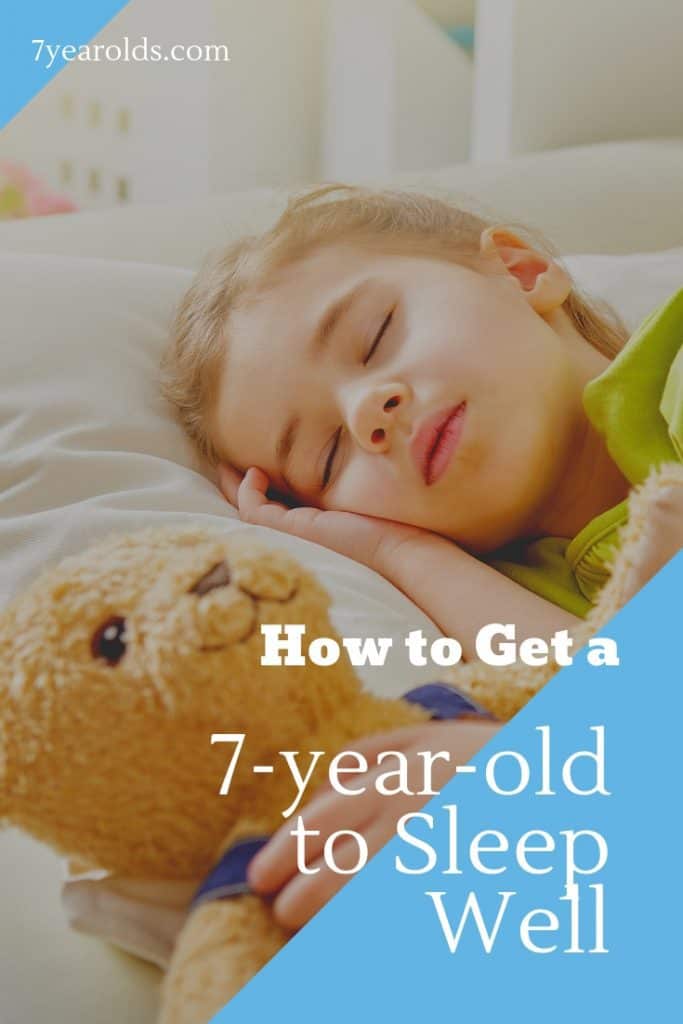 How to Get a 7yearold Kid to Sleep Well 7 Year Olds