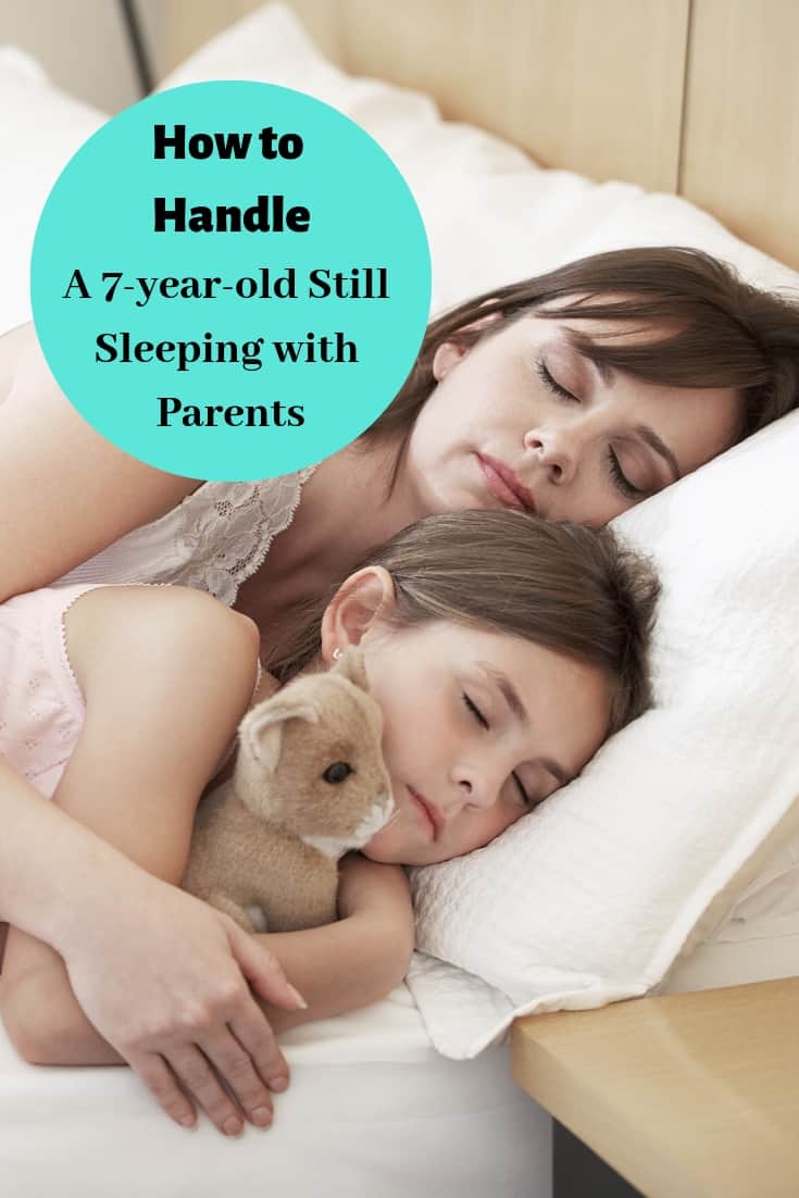 How to Handle a 7YearOld Still Sleeping With Parents 7 Year Olds