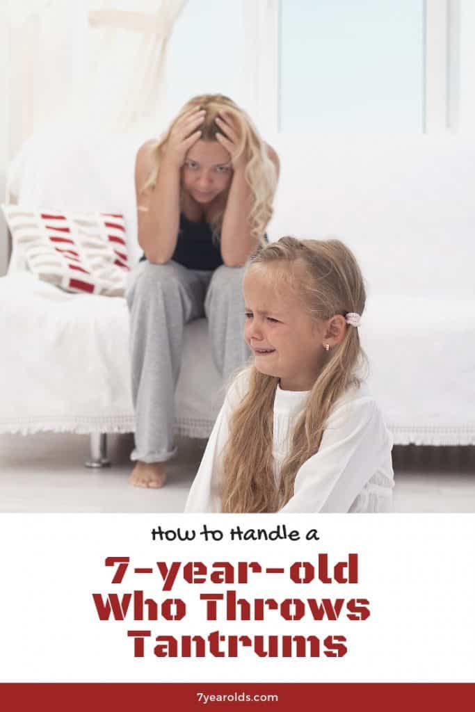How to Handle a 7YearOld Who Throws Tantrums 7 Year Olds