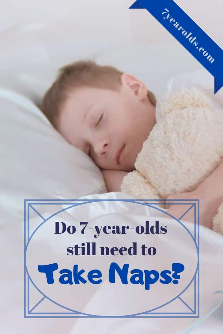 Do 7 YearOlds Take Naps? 7 Year Olds