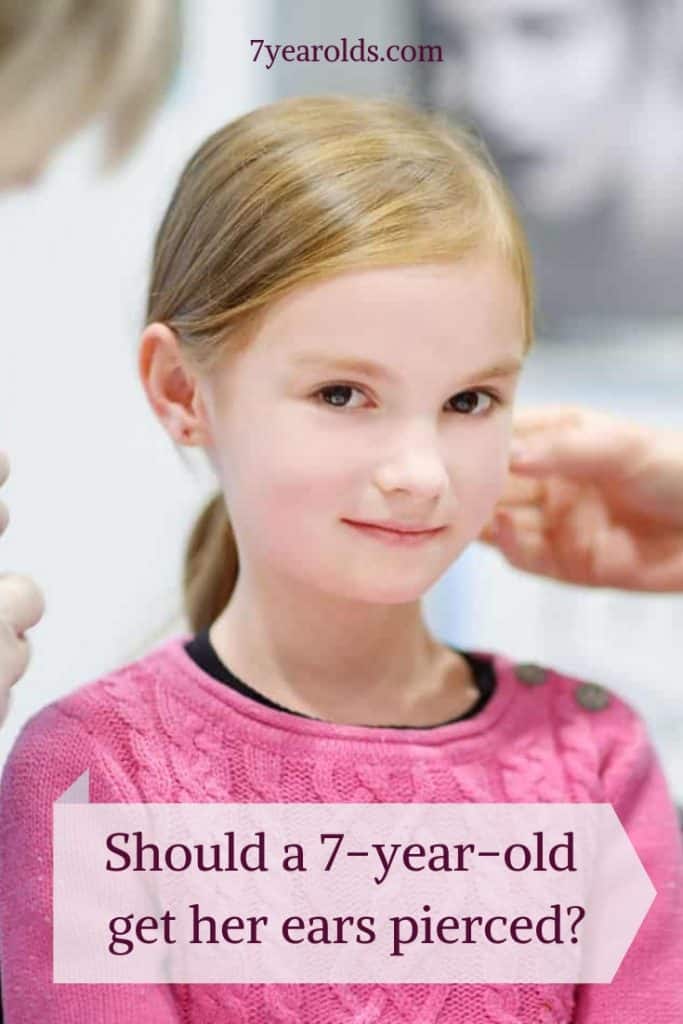 Should a 7YearOld Get Her Ears Pierced? 7 Year Olds