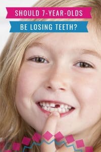 Is It Normal If a 7-Year-Old Hasn't Lost Any Teeth Yet? - 7 Year Olds