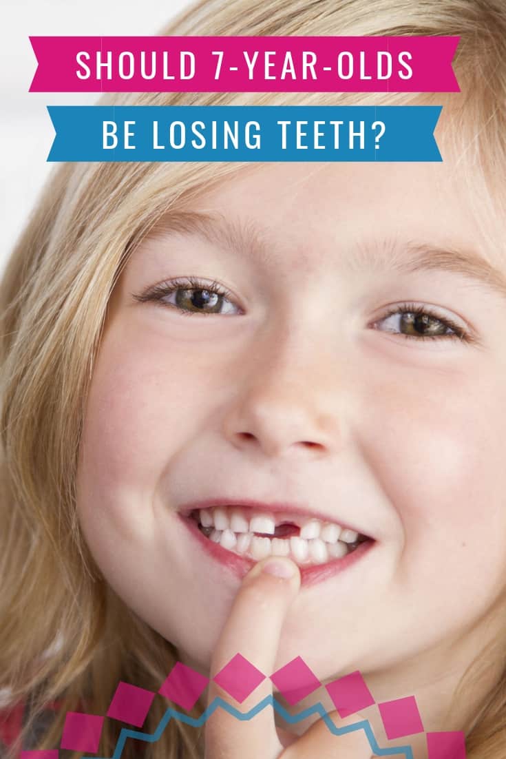 Is It Normal If A 7 Year Old Hasn t Lost Any Teeth Yet 7 Year Olds